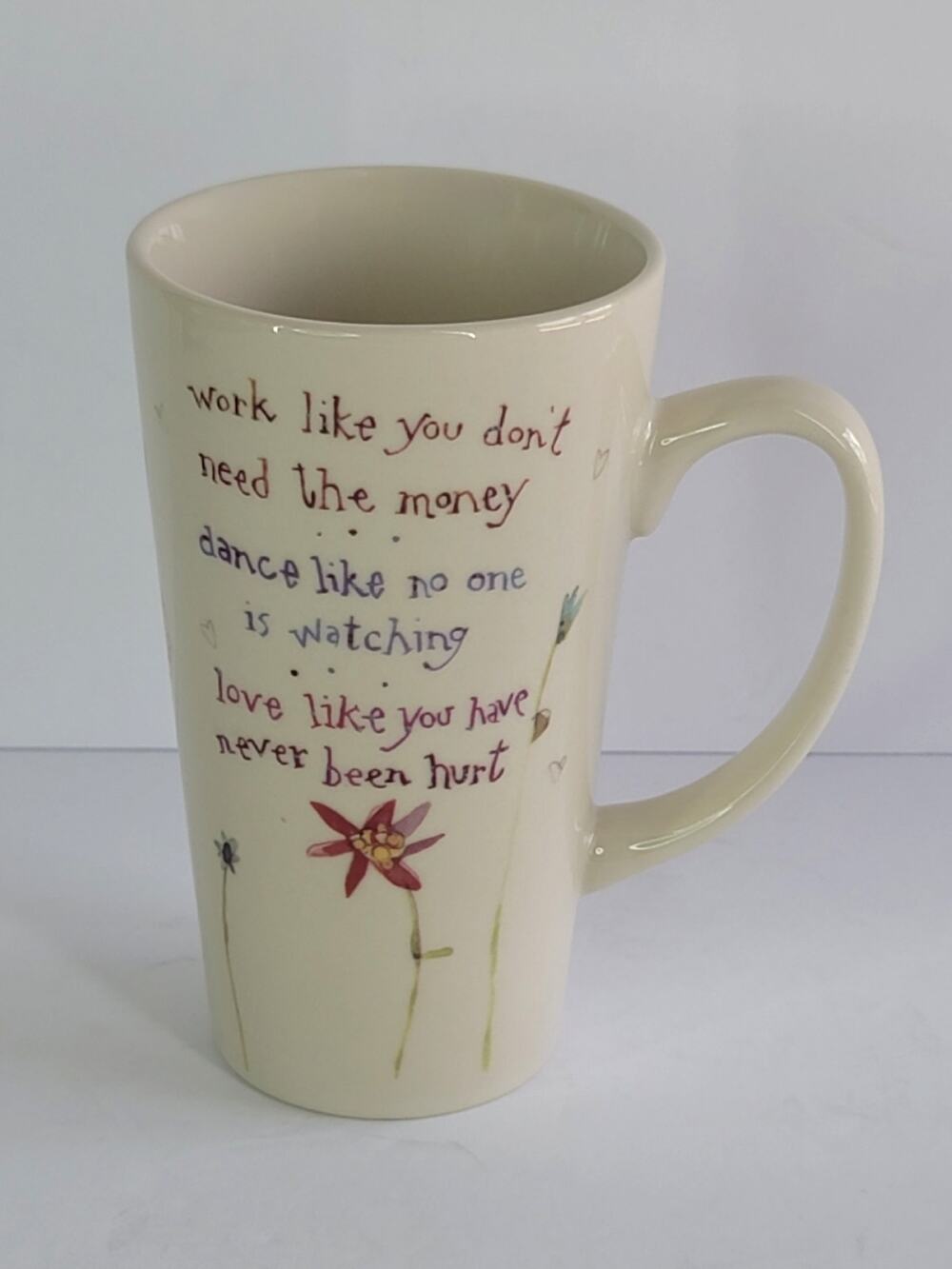 NATURAL LIFE Work...Dance...Love... Tall Ceramic Coffee Mug Robbin Rawlings 2003